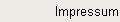 Impressum