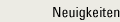 Neuigkeiten